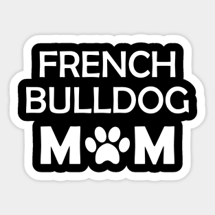 French Bulldog Mom Sticker